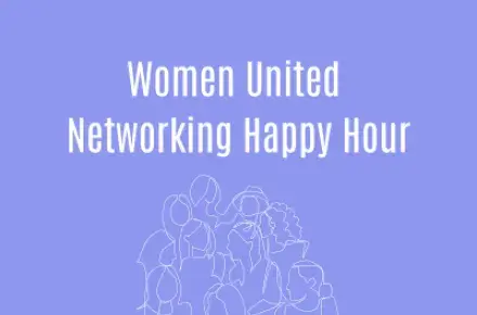 Women United Networking Happy Hour
